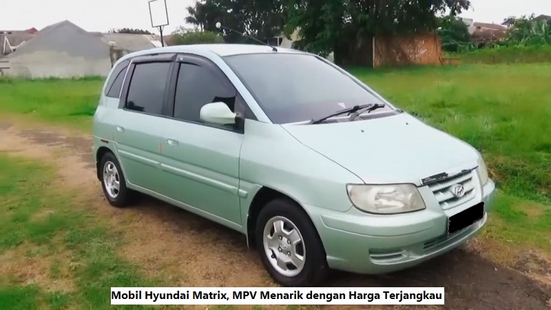 Mobil Hyundai Matrix